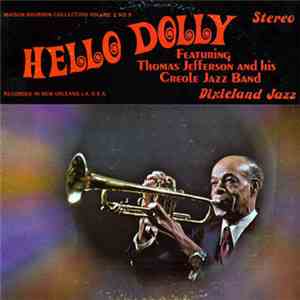 Thomas Jefferson And His Creole Jazz Band - Hello Dolly mp3 flac download