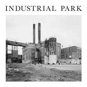 Industrial Park  - Industrial Park mp3 flac download