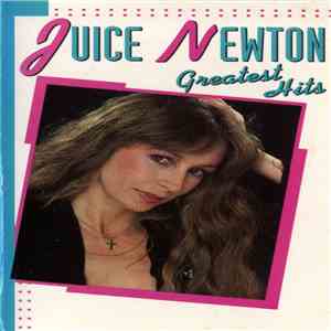 Juice Newton - Greatest Hits mp3 flac download