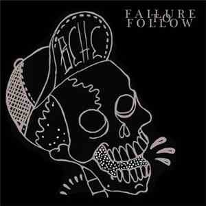 Failure To Follow - Wasting Away mp3 flac download