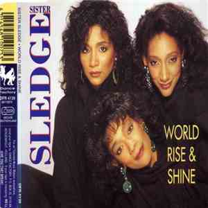 Sister Sledge - World, Rise & Shine mp3 flac download