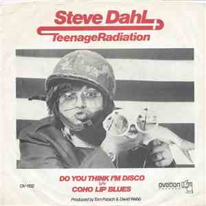 Steve Dahl & Teenage Radiation - Do You Think I'm Disco mp3 flac download