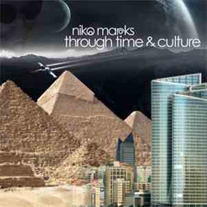 Niko Marks - Through Time And Culture mp3 flac download