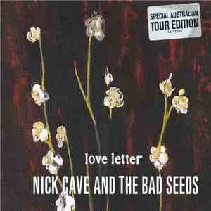 Nick Cave & The Bad Seeds - Love Letter mp3 flac download