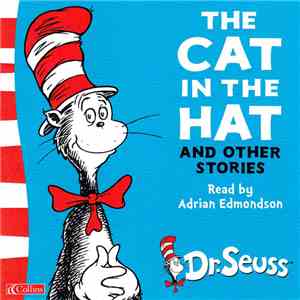 Dr. Seuss Read By Adrian Edmondson - The Cat In The Hat And Other Stories mp3 flac download