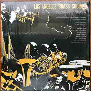 Los Angeles Brass Society, Ladd Thomas, Lester Remsen - Lots Angeles Brass Society mp3 flac download