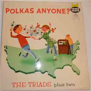 The Triads  - Polkas Anyone? mp3 flac download