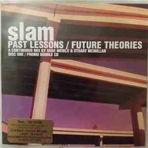 Slam - Past Lessons / Future Theories mp3 flac download