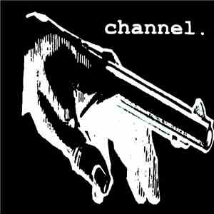 Channel  - Channel mp3 flac download