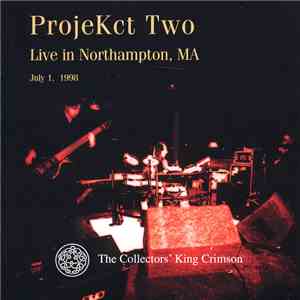 ProjeKct Two - Live In Northampton, MA July 1, 1998 mp3 flac download