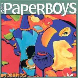 The Paperboys  - Molinos mp3 flac download