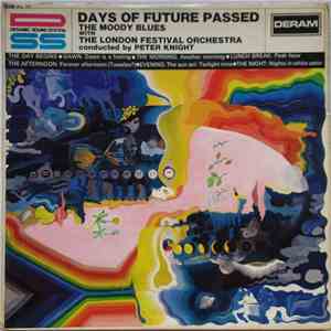 The Moody Blues With The London Festival Orchestra Conducted By Peter Knight  - Days Of Future Passed
