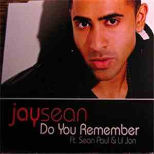 Jay Sean Featuring Sean Paul And Lil Jon - Do You Remember mp3 flac download