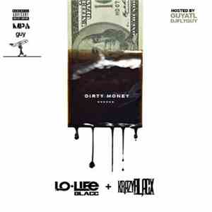 Krazy Blacc & LoLife Blacc - Dirty Money mp3 flac download