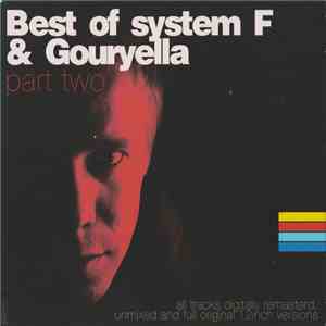 System F & Gouryella - Best Of System F & Gouryella (Part Two) mp3 flac download